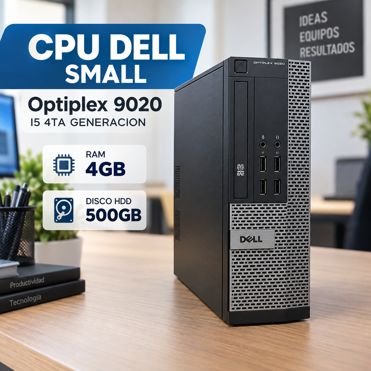 CPU Dell Small i5 4ta 4GB HDD 500GB